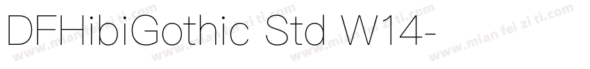 DFHibiGothic Std W14字体转换